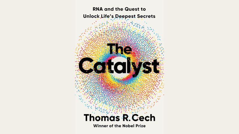 選書『The Catalyst: RNA and the Quest to Unlock Life's Deepest Secrets』